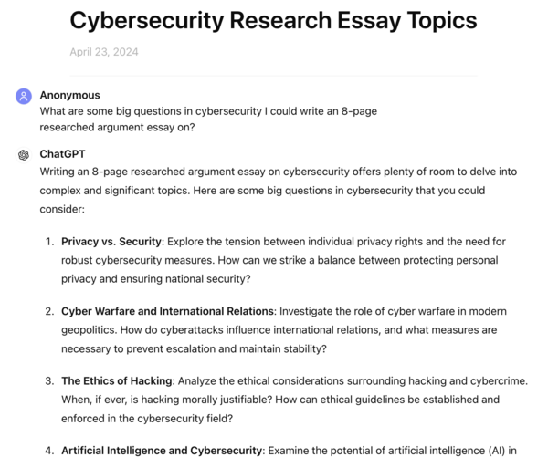 A screenshot of the beginning of a chat interaction with ChatGPT 3.5. The prompt from an anonymous user is: "What are some big questions in cybersecurity I could write an 8-page researched argument essay on?"