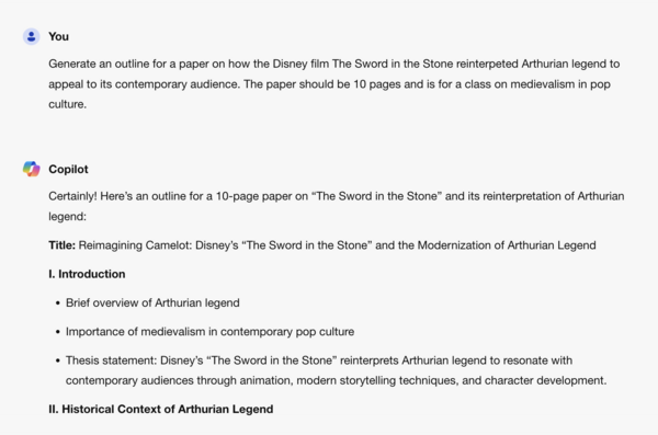 A screenshot of the beginning of a chat interaction with Microsoft Copilot. The prompt from the user is: "Generate an outline for a paper on how the Disney film The Sword in the Stone reinterpreted Arthurian legend to appeal to its contemporary audience. The paper should be 10 pages and is for a class on medievalism in pop culture."